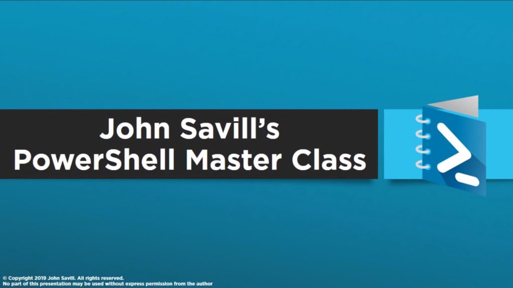 PowerShell Master Class by John Savill